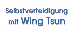 Selbstverteidigung mit Wing Tsun